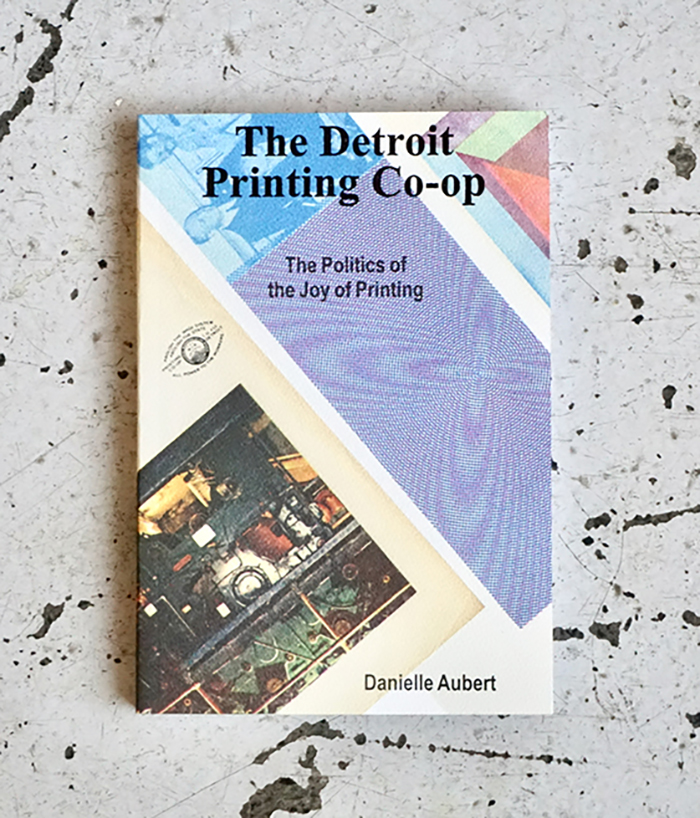 Danielle Aubert Detroit Printing Co-Op Book Jacket